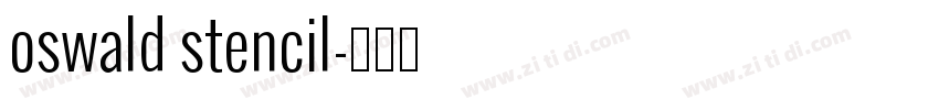 oswald stencil字体转换